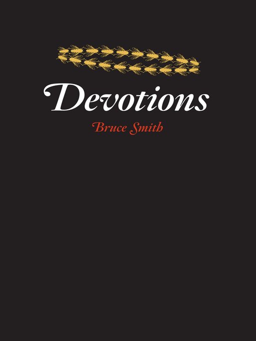 Title details for Devotions by Bruce Smith - Available